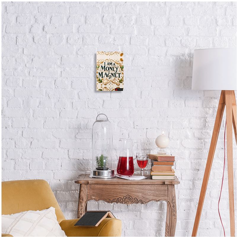 I Love Me Vibe metal print featuring "I Am a Money Magnet" wealth and abundance affirmation wall art, wall-mounted decor.