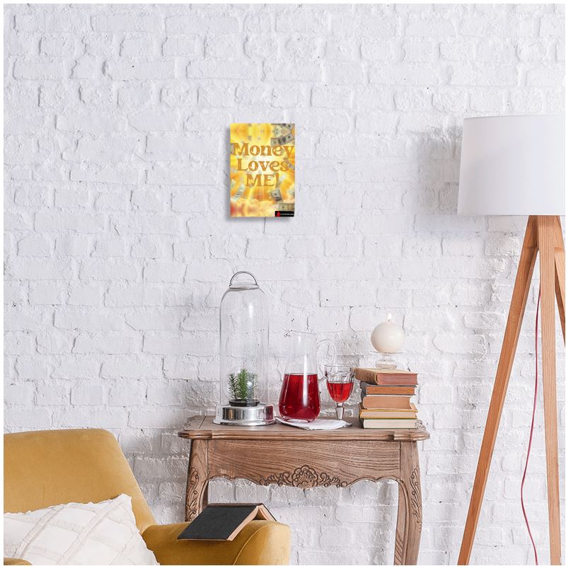 Metal print by I Love Me Vibe with "Money Loves Me" affirmation, wall-mounted wealth and abundance mindset wall art.