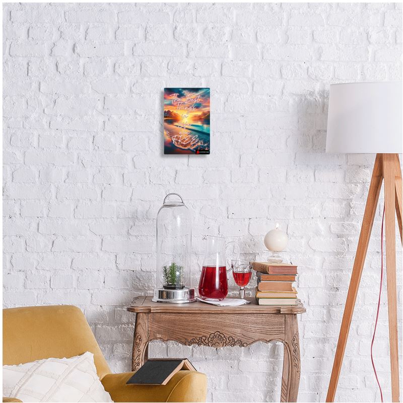 Motivational I Love Me Vibe metal print wall art with "The Best Things in Life Are Free" quote, 7x5 inches, wall-mounted decor.