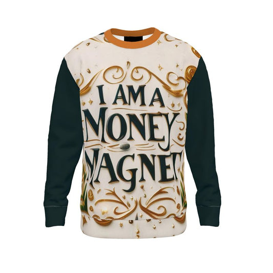 White I Love Me Vibe sweatshirt featuring "I Am a Money Magnet" abundance affirmation text, made of loopback jersey fabric.