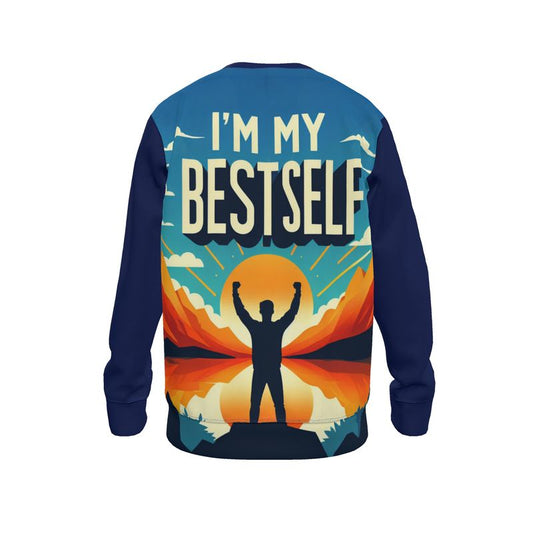 I’m My Best Self Sweatshirt - High-Vibration Affirmation Sweater | I Love Me Vibe - I love me vibe
