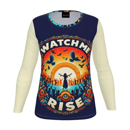Women’s long sleeve shirt by I Love Me Vibe featuring empowering "Watch Me Rise" slogan, made from recycled poly jersey fabric.