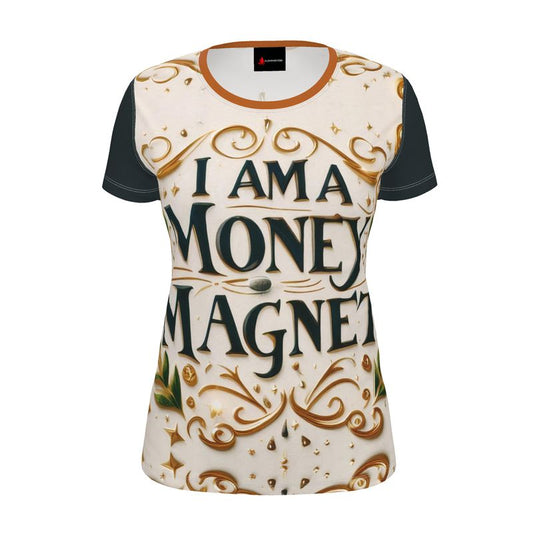 Women’s I Love Me Vibe T-shirt with "I Am a Money Magnet" abundance affirmation print, made of recycled poly jersey fabric.