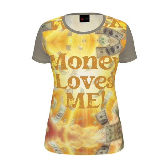 Money Loves Me Women’s Affirmation T-Shirt | I Love Me Vibe - I love me vibe