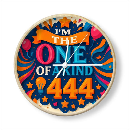 I’m the One of a Kind 444 Wall Clock – Unique Energy & Spiritual Affirmation | I Love Me Vibe - I love me vibe