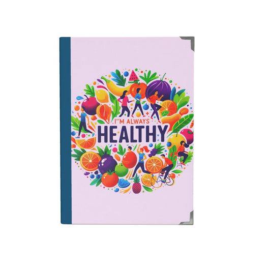 I'm Always Healthy 2026 Deluxe Diary - Health & Wellness Affirmations | I Love Me Vibe - I love me vibe