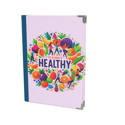 I'm Always Healthy 2026 Deluxe Diary - Health & Wellness Affirmations | I Love Me Vibe - I love me vibe