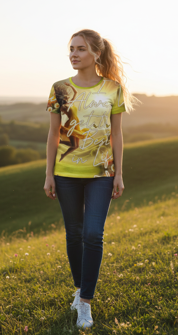 Women’s I Love Me Vibe T-Shirt featuring the quote "I Always Get the Best in Life" on a casual motivational tee.
