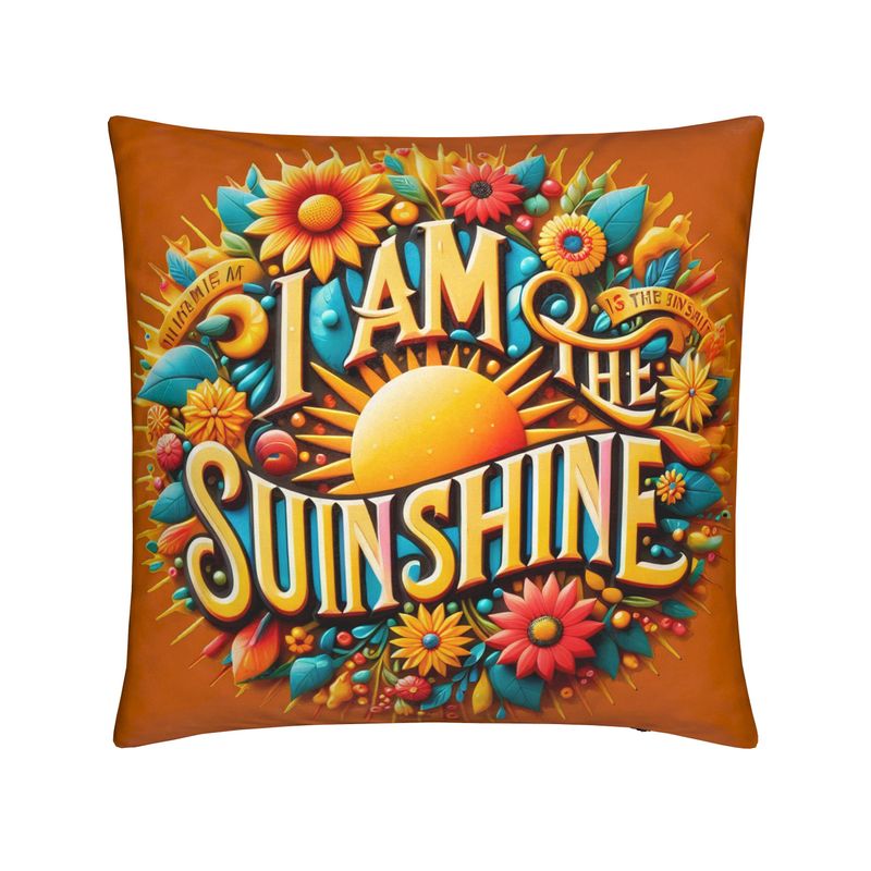 I Am the Sunshine Cushion – Bring Positive Energy & Light into Your Space | I Love Me Vibe - I love me vibe