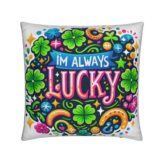 I’m Always Lucky Affirmation Cushion - Manifestation Home Decor | I Love Me Vibe - I love me vibe