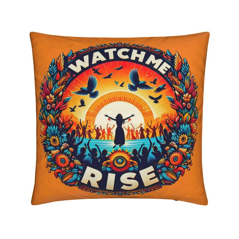 Watch Me Rise Cushion – Empowerment & Confidence Affirmation Décor | I Love Me Vibe - I love me vibe