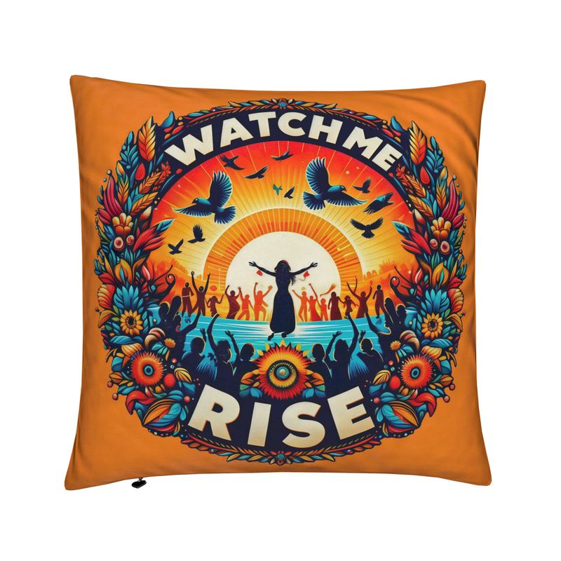 Watch Me Rise Cushion – Empowerment & Confidence Affirmation Décor | I Love Me Vibe - I love me vibe