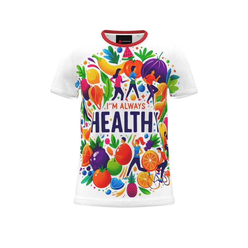 Men's I’m Always Healthy motivational wellness T-shirt by I Love Me Vibe, all-over printed cut and sew recycled poly jersey.
