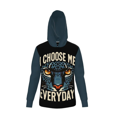 I Choose Me Everyday Hoodie - Self-Love & Empowerment Vibes | I Love Me Vibe - I love me vibe