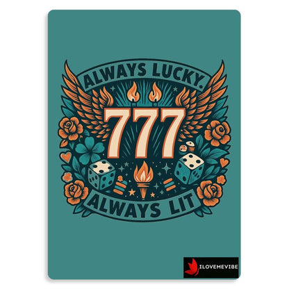 Always Lucky Always Lit 777 Metal Print – 777 Angel Number & Abundance Affirmation | I Love Me Vibe - I love me vibe