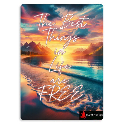 The Best Things in Life Are Free Metal Print – Motivational Wall Art | I Love Me Vibe - I love me vibe