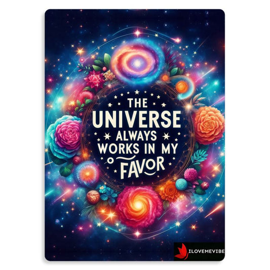 The Universe Always Works in My Favor Metal Print – Affirmation Wall Art | I Love Me Vibe - I love me vibe