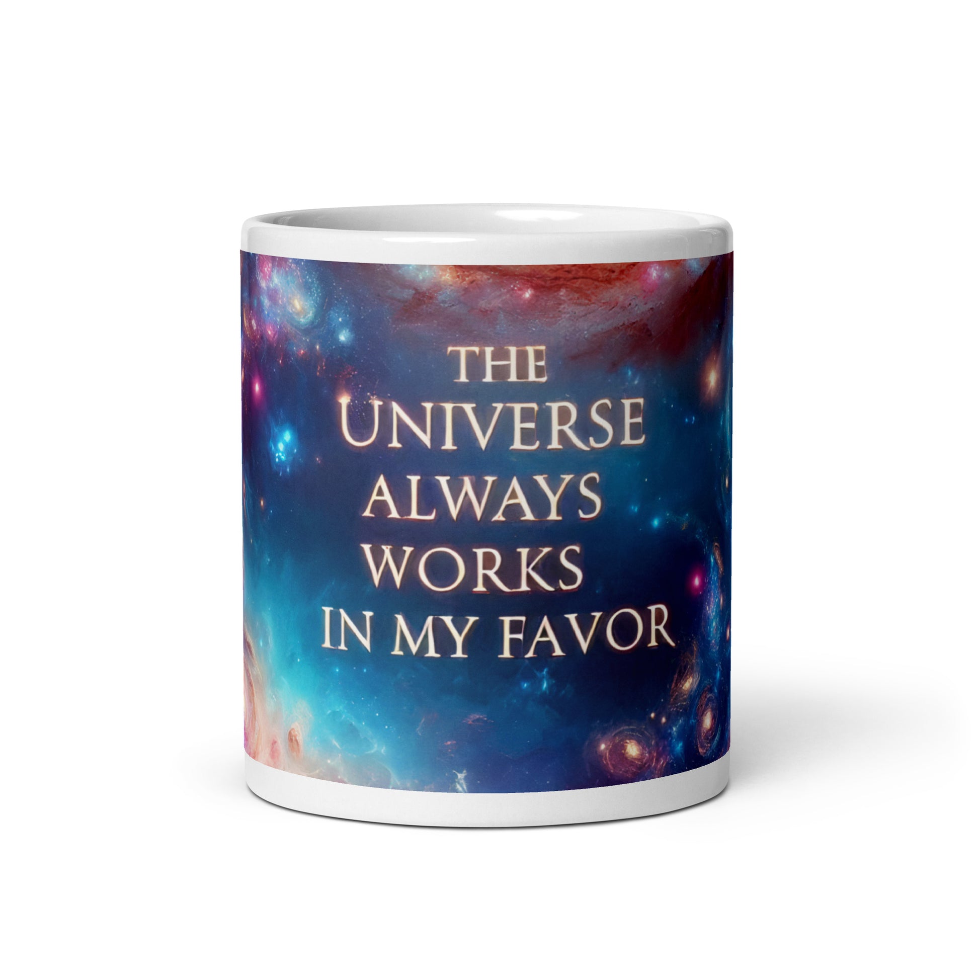 White glossy I Love Me Vibe mug with affirmation "The universe always works in my favour" for manifestation and positive energy.