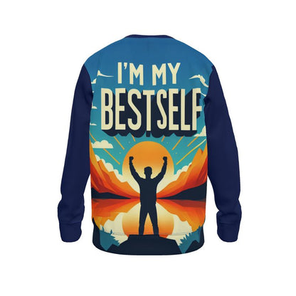 I’m My Best Self Sweatshirt - High-Vibration Affirmation Sweater | I Love Me Vibe - I love me vibe