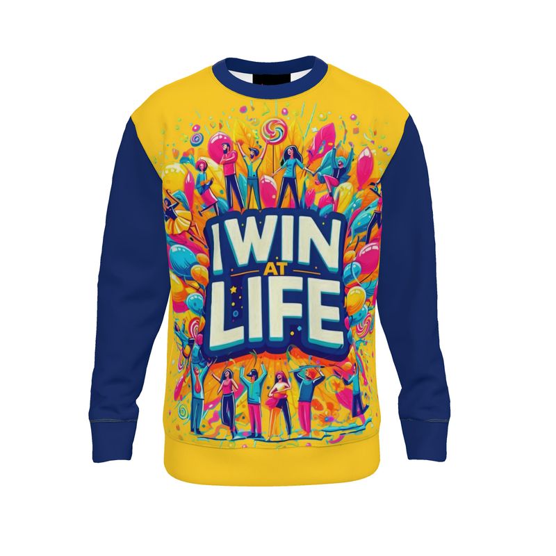 I Win at Life Sweatshirt - Success Mindset Affirmation Sweatshirt | I Love Me Vibe - I love me vibe