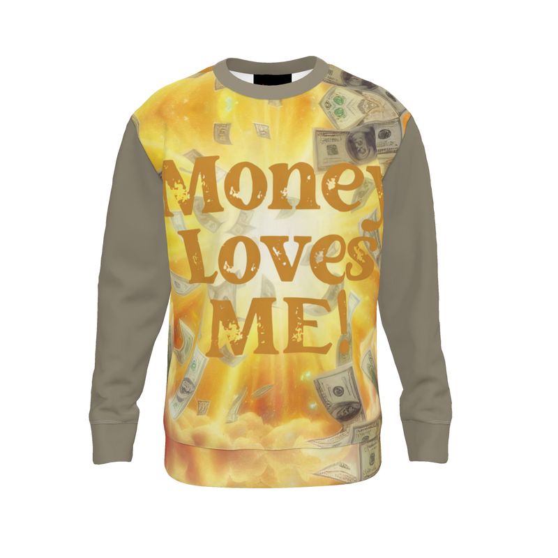 Money Loves Me Men’s Sweatshirt – Wealth Mindset Affirmation Apparel | I Love Me Vibe - I love me vibe