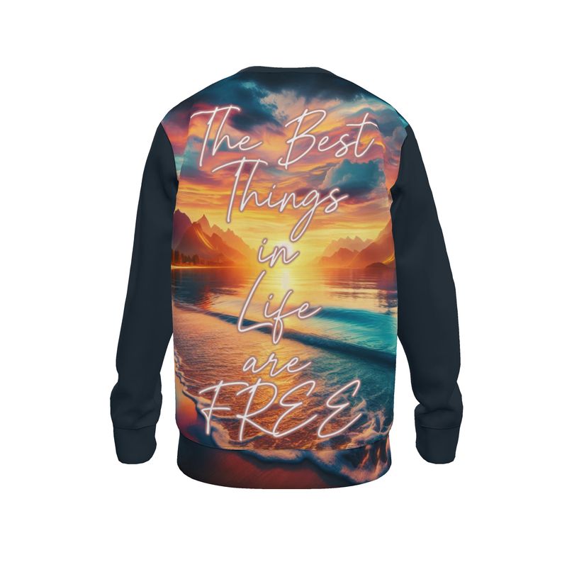 The Best Things in Life Are Free Sweatshirt - High-Vibe Affirmation Sweater | I Love Me Vibe - I love me vibe