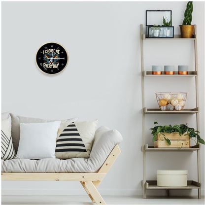 I Choose Me Everyday Wall Clock – Self-Love Affirmation Decor | I Love Me Vibe - I love me vibe