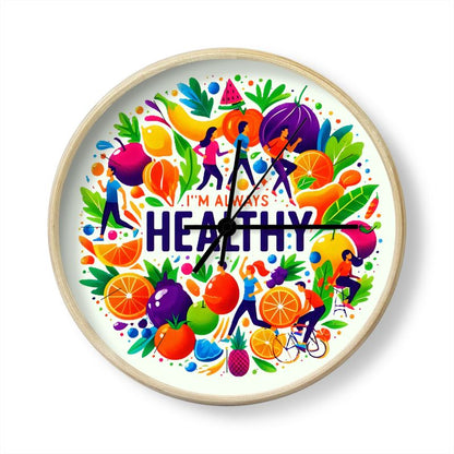 I’m Always Healthy Wall Clock – Wellness Affirmation Decor | I Love Me Vibe - I love me vibe