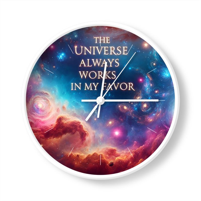 The Universe Always Work in My Favour Wall Clock – Manifestation & Abundance Affirmation Decor | I Love Me Vibe - I love me vibe