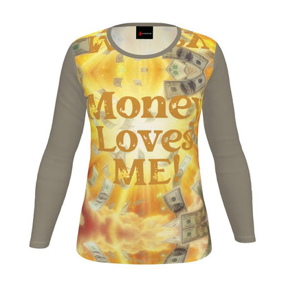 Money Loves Me Women’s Long Sleeve Shirt - Wealth & Abundance Affirmation Top | I Love Me Vibe - I love me vibe