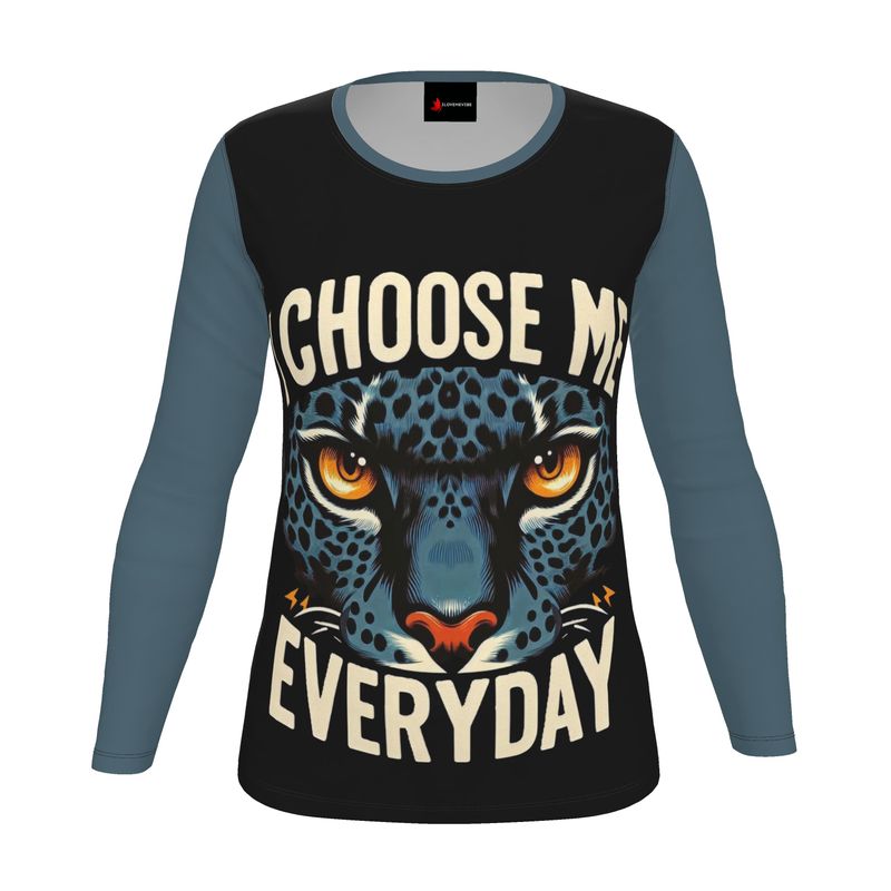 I Choose Me Everyday Women’s Long Sleeve Shirt - Self-Love Empowerment | I Love Me Vibe - I love me vibe