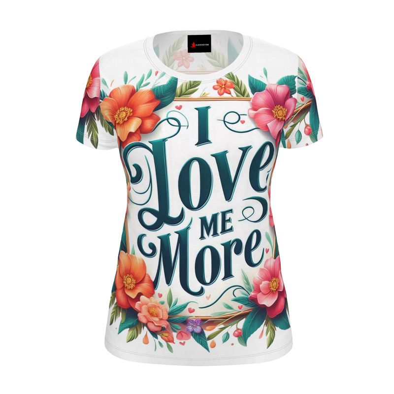 Women’s I Love Me More T-Shirt by I Love Me Vibe, self-love motivational tee, recycled poly jersey, regular fit.